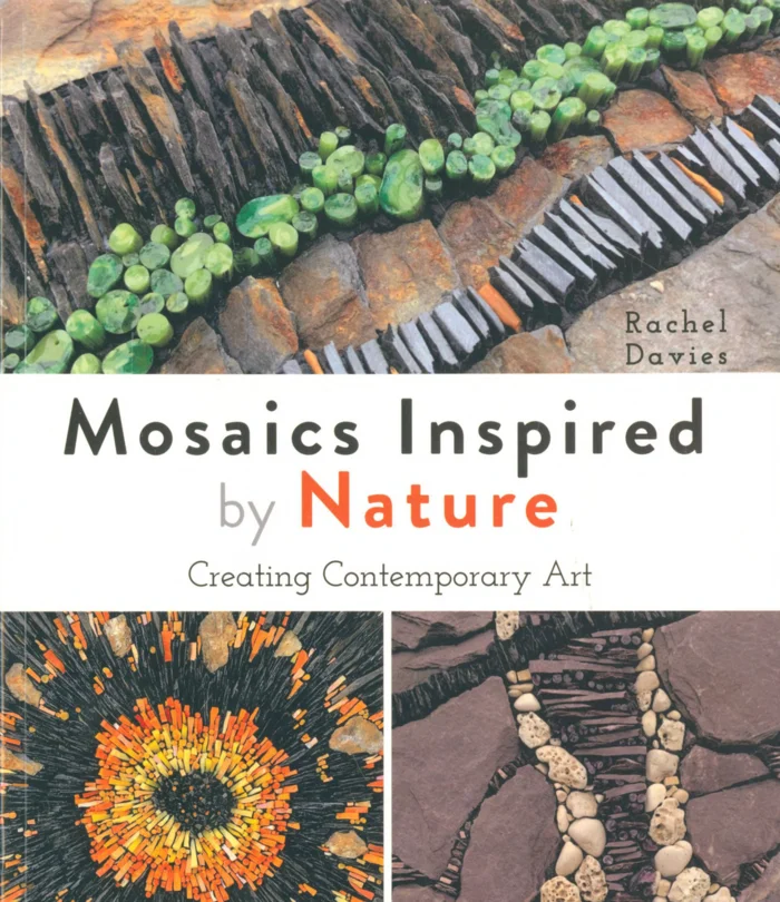 Обложка книги «Mosaics Inspired by Nature», Rachel Davies