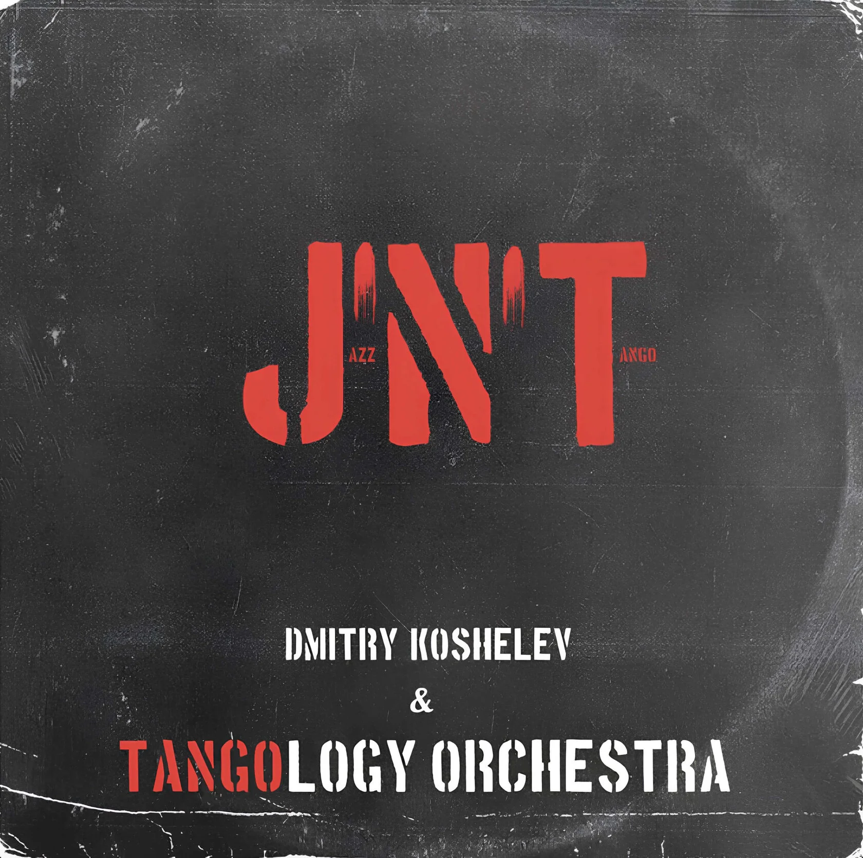 Tangology Orchestra - J'N'T